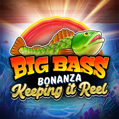 Big Bass Bonanza – Keep it Reel